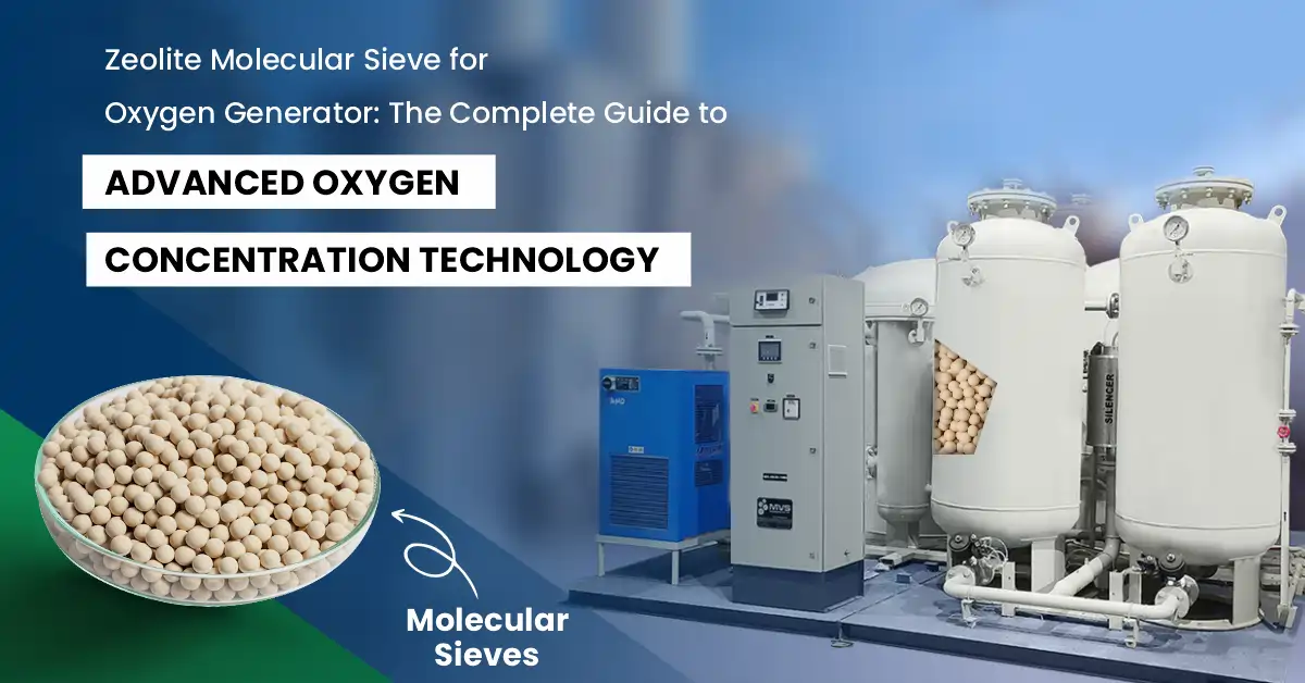 Zeolite Molecular Sieve For Oxygen Generator The Complete Guide To Advanced Oxygen Concentration Technology Option